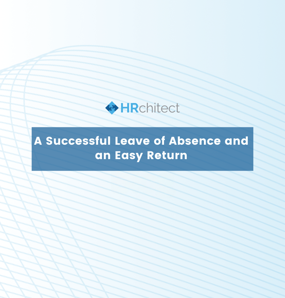 A Successful Leave of Absence and an Easy Return