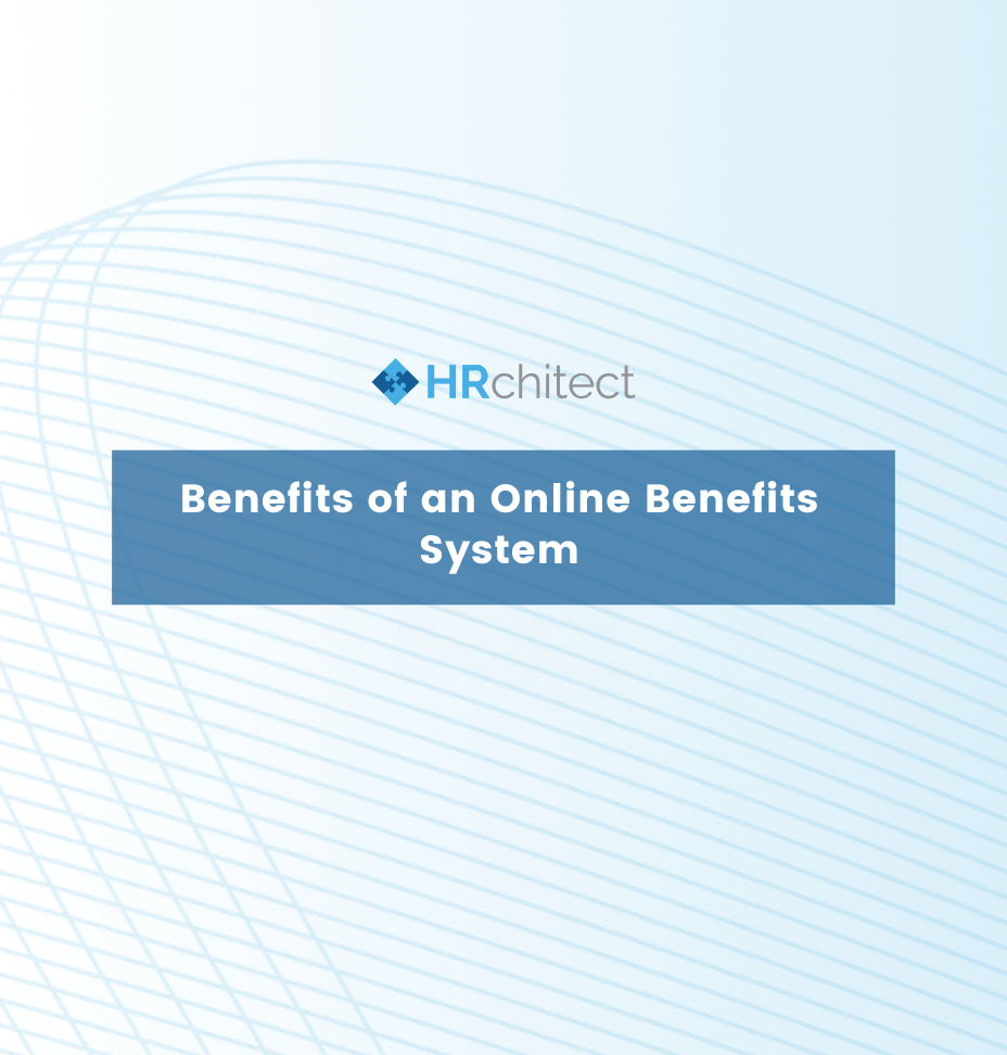 Benefits of an Online Benefits System