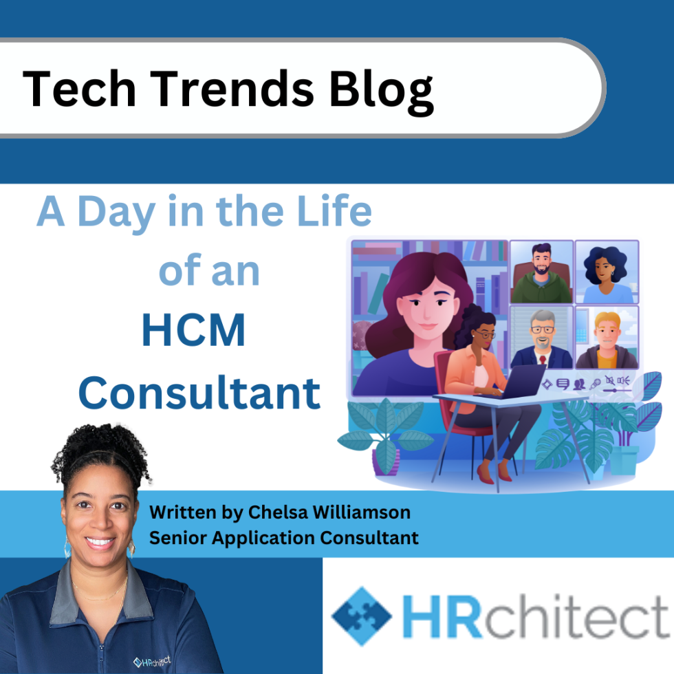 “The Day in the Life of An HCM Consultant”