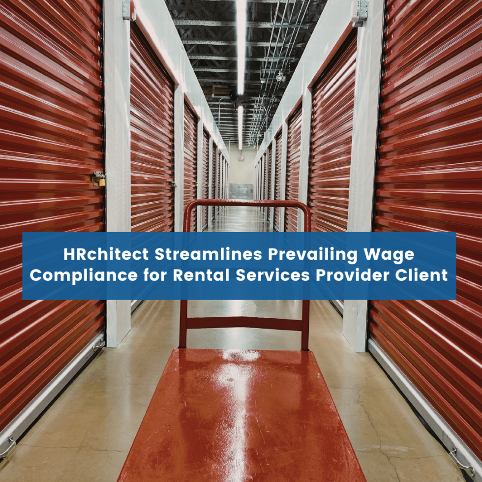 HRchitect Streamlines Prevailing Wage Compliance for Rental Services Provider Client