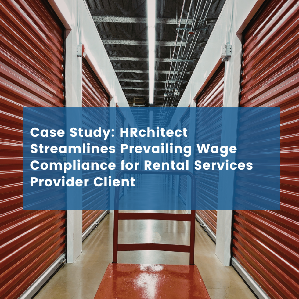 HRchitect Streamlines Prevailing Wage Compliance for Rental Services Provider Client