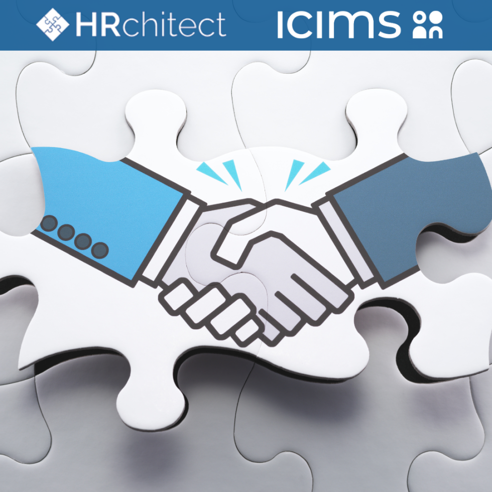 HRchitect & ICIMS: Modern Talent Acquisition Technology + Trusted Implementation Expertise