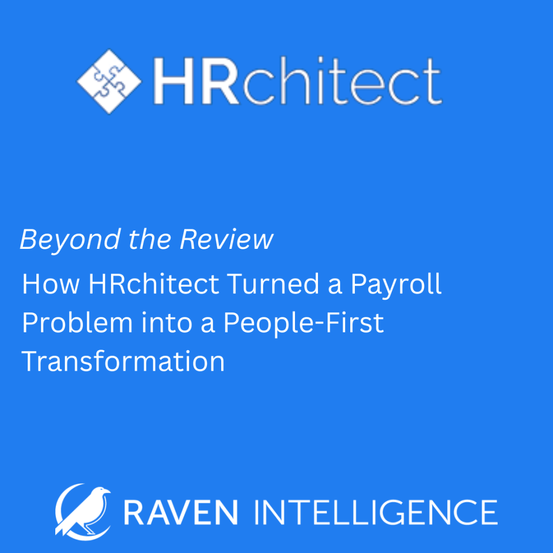 How HRchitect Turned a Payroll Problem into a People-First Transformation