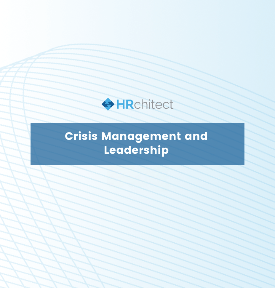 Crisis Management and Leadership