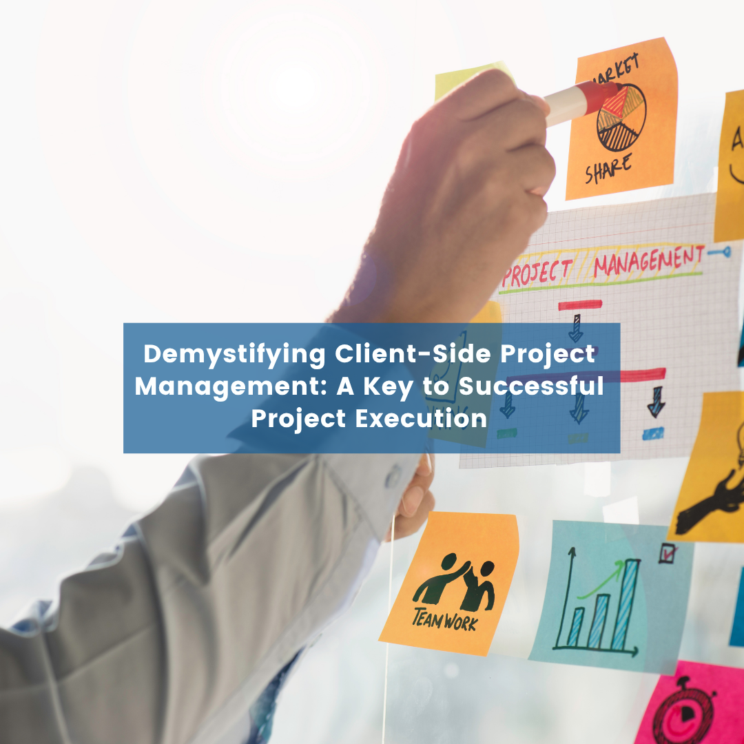 Demystifying Client-Side Project Management A Key to Successful Project Execution Blog Post Cover wrirting on a sticky note