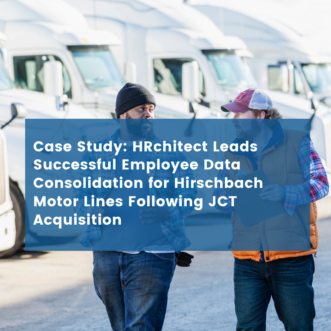 HRchitect Leads Successful Employee Data Consolidation for Hirschbach Motor Lines Following JCT Acquisition