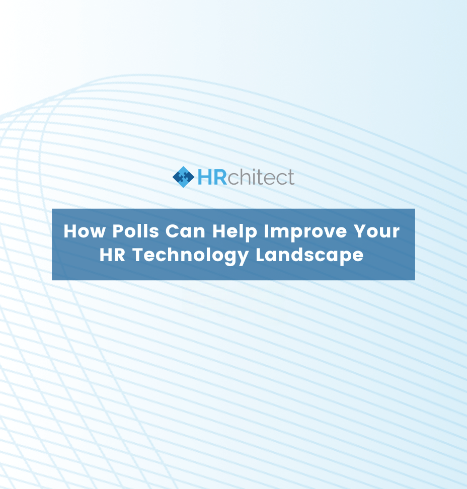 How Polls Can Help to Improve Your HR Technology Landscape