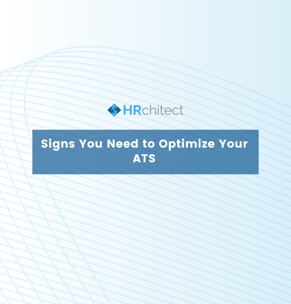Signs You Need to Optimize Your ATS
