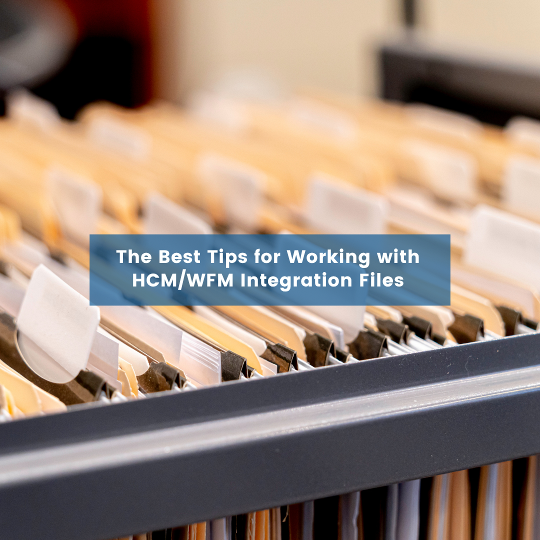 The Best Tips for Working with HCMWFM Integration Files Blog Post Cover (1) filing cabinet